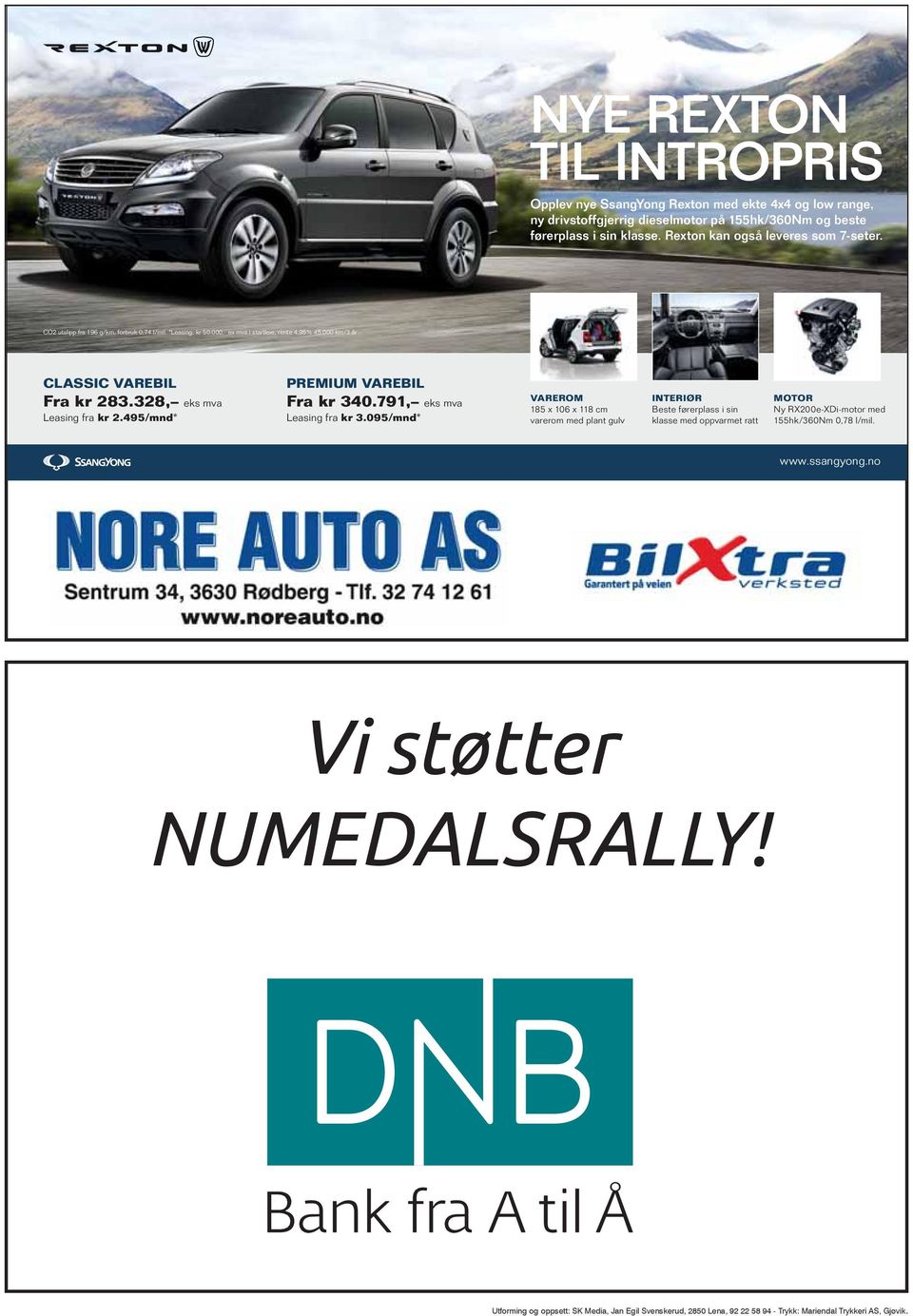 328, eks mva Leasing fra kr 2.495/mnd* PREMIUM VAREBIL Fra kr 340.791, eks mva Leasing fra kr 3.