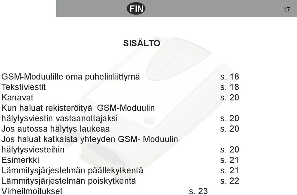 20 Jos autossa hälytys laukeaa s.