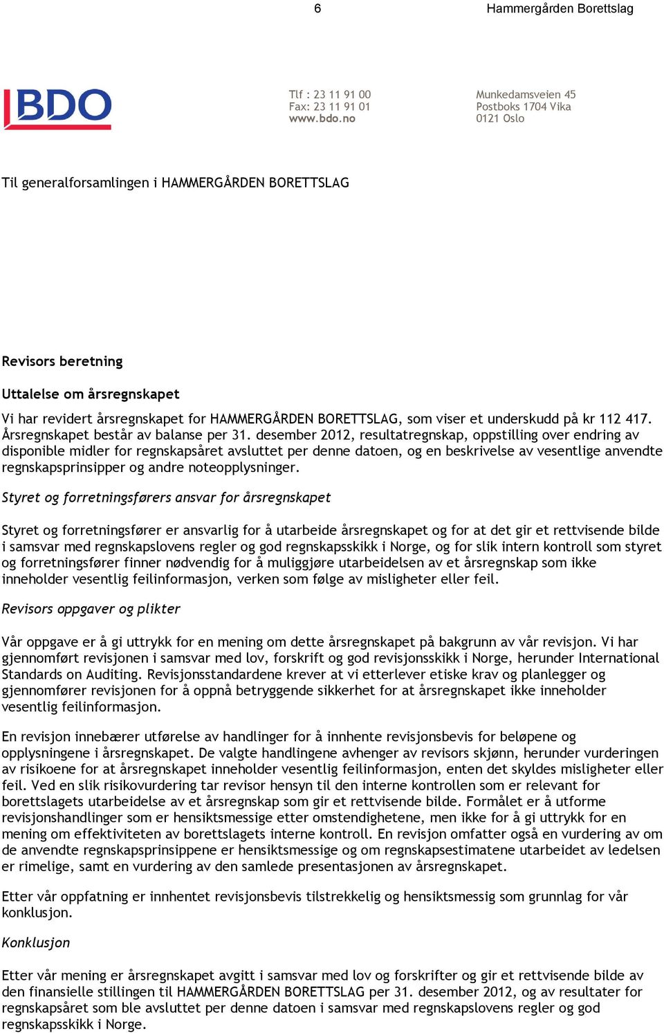 BORETTSLAG, som viser et underskudd på kr 112 417. Årsregnskapet består av balanse per 31.