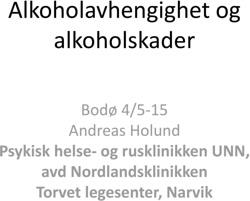 helse- og rusklinikken UNN, avd