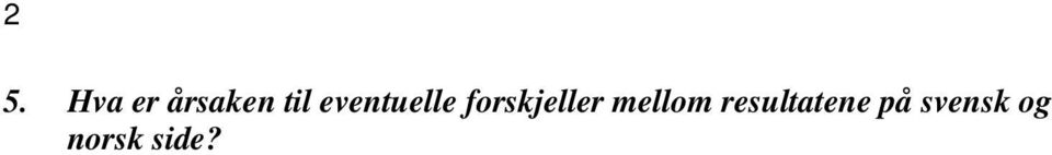 forskjeller mellom