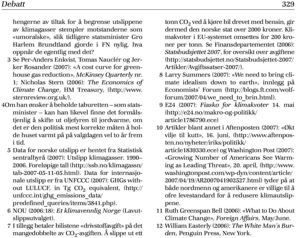 1; Nicholas Stern (2006): The Economics of Climate Change, HM Treasury, (http://www. sternreview.org.uk/).