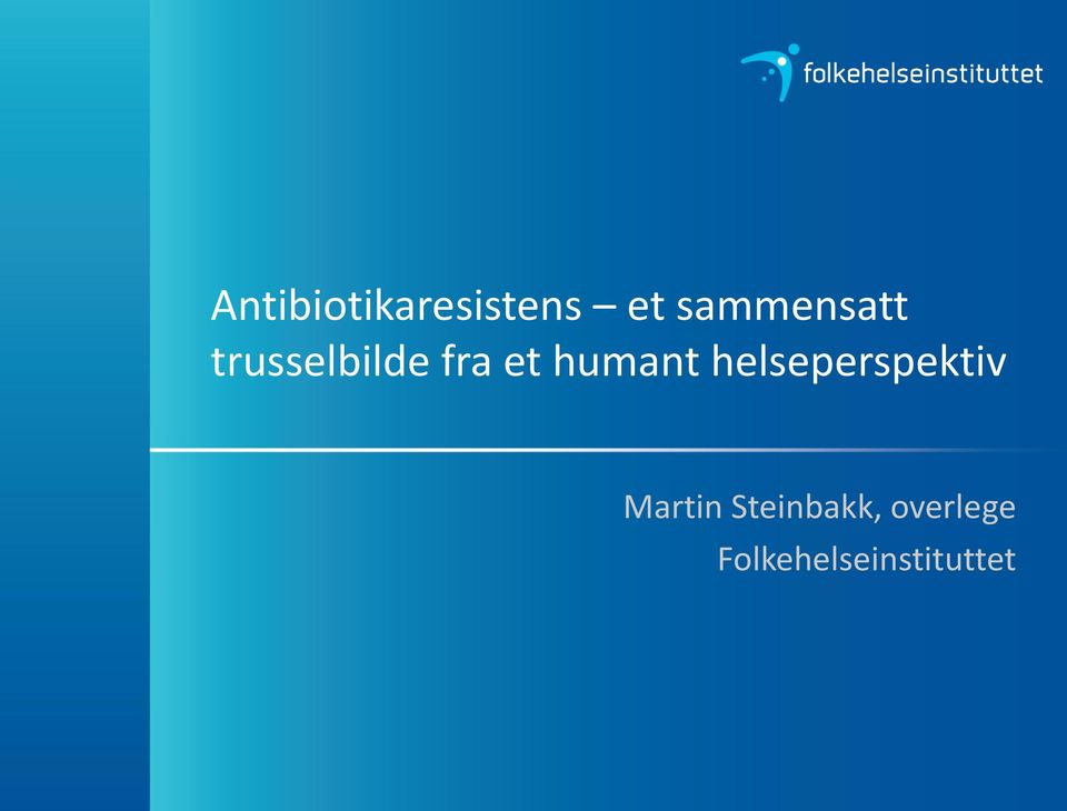 humant helseperspektiv Martin