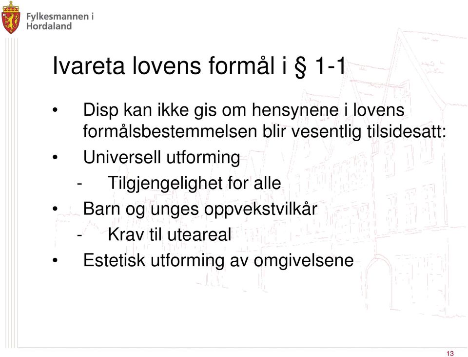 Universell utforming - Tilgjengelighet for alle Barn og unges