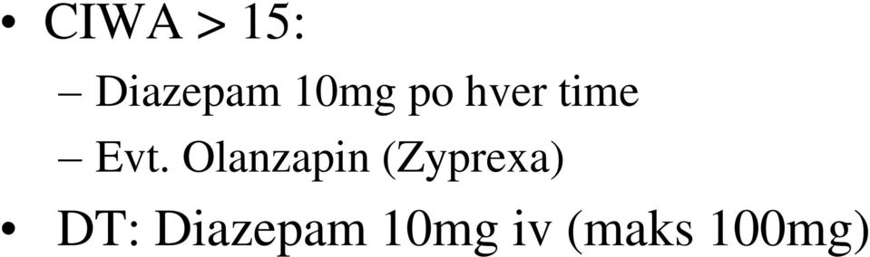 Olanzapin (Zyprexa) DT: