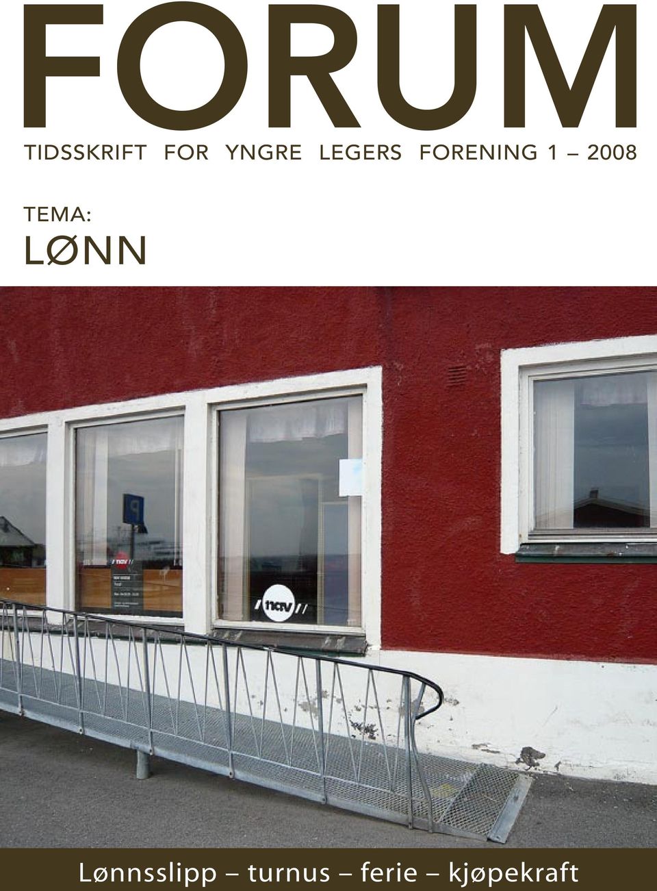 2008 Tema: LØNN