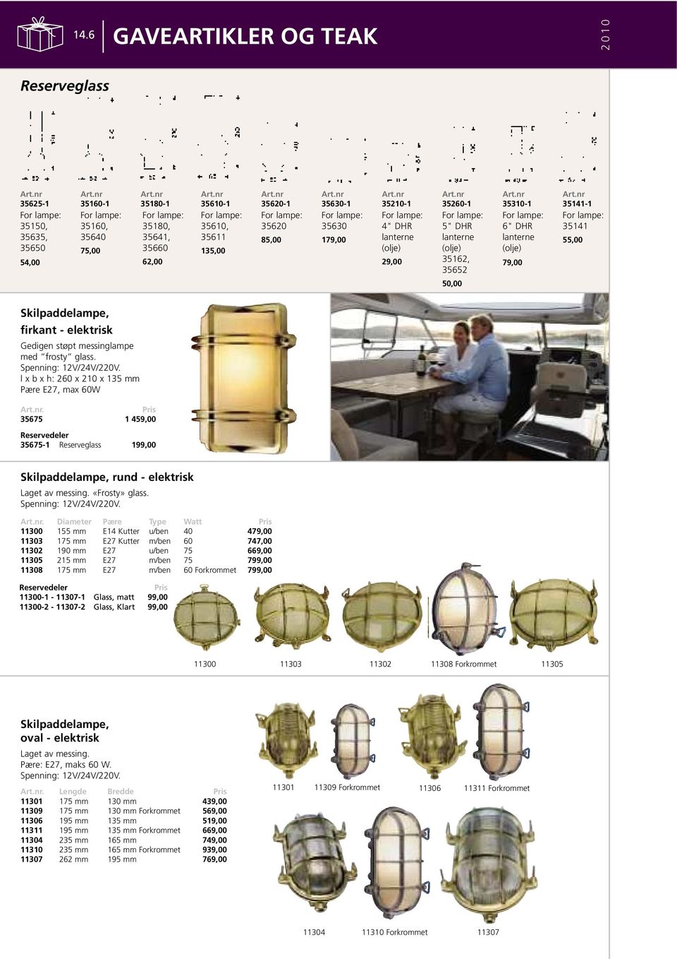 frosty glass.. l x b x h: 260 x 210 x 135 mm Pære E27, max 60W 35675 1 459,00 35675-1 Reserveglass 199,00 Skilpaddelampe, rund - elektrisk «Frosty» glass.