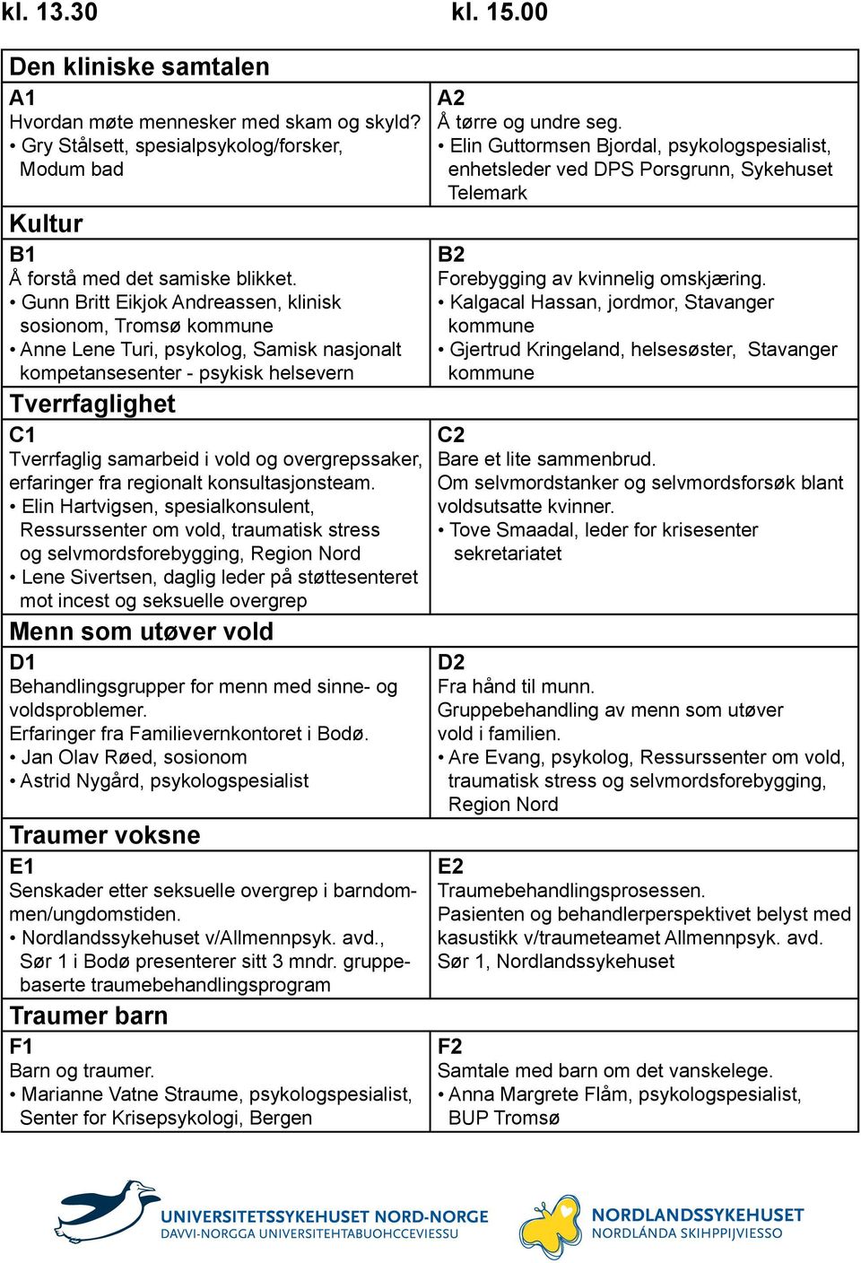 overgrepssaker, erfaringer fra regionalt konsultasjonsteam.