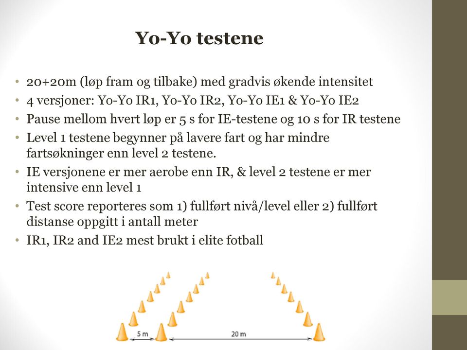 fartsøkninger enn level 2 testene.