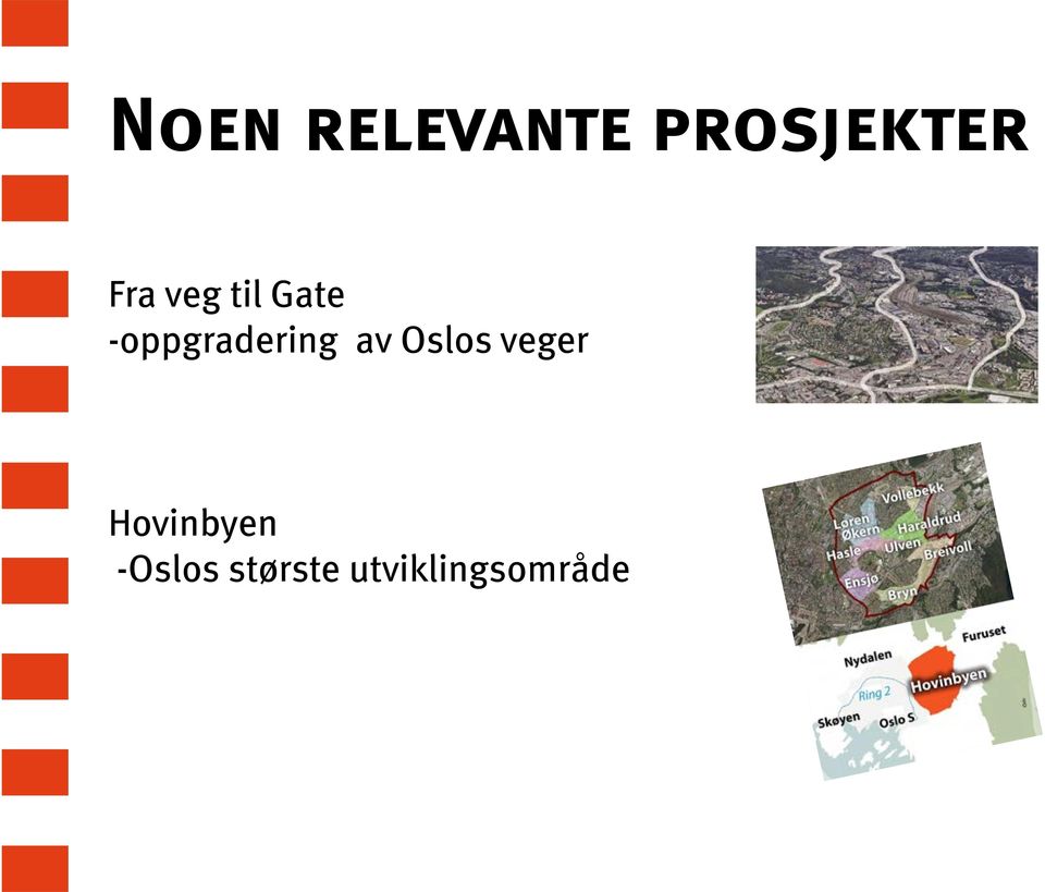 -oppgradering av Oslos veger