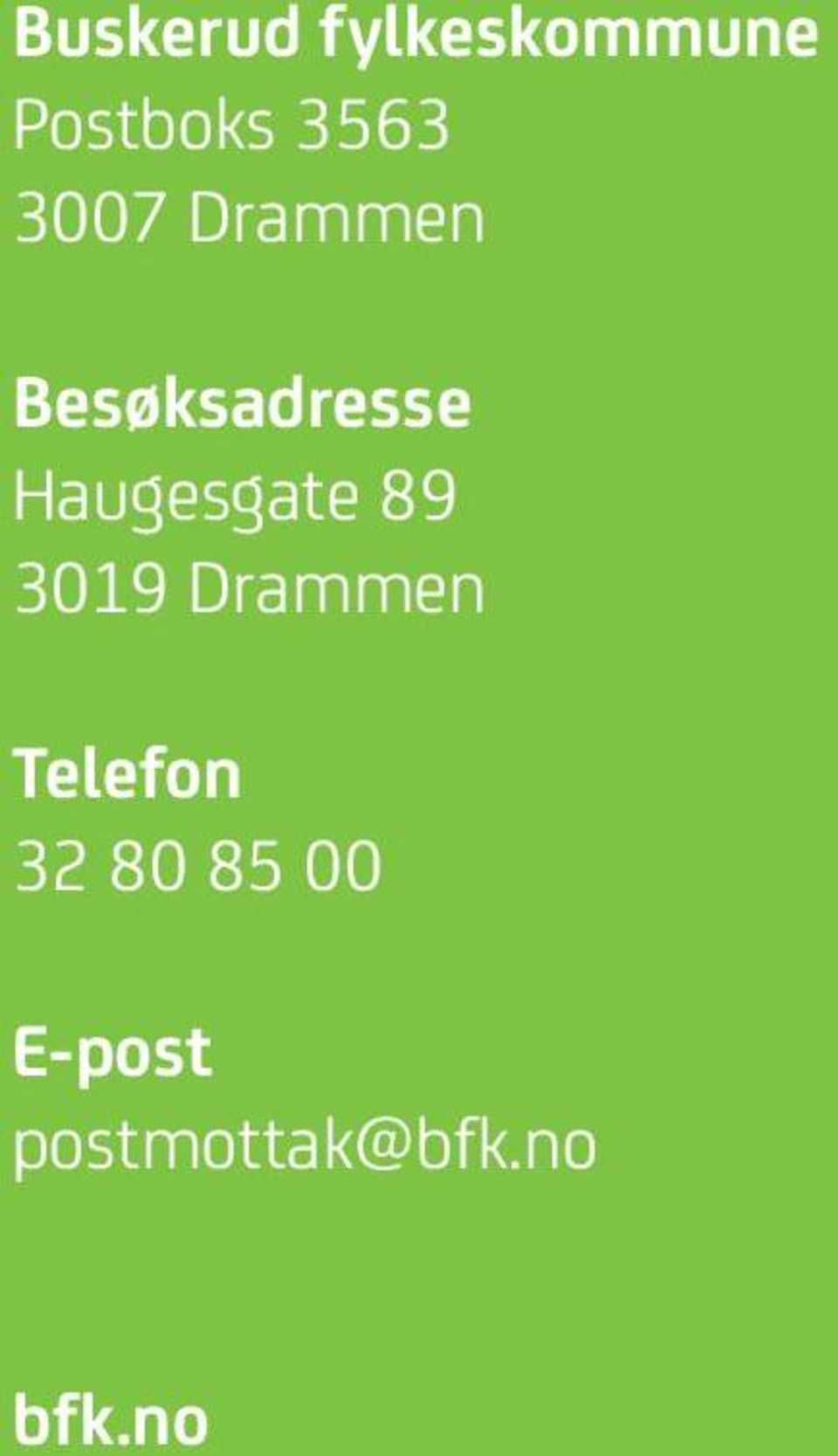 Haugesgate 89 3019 Drammen Telefon