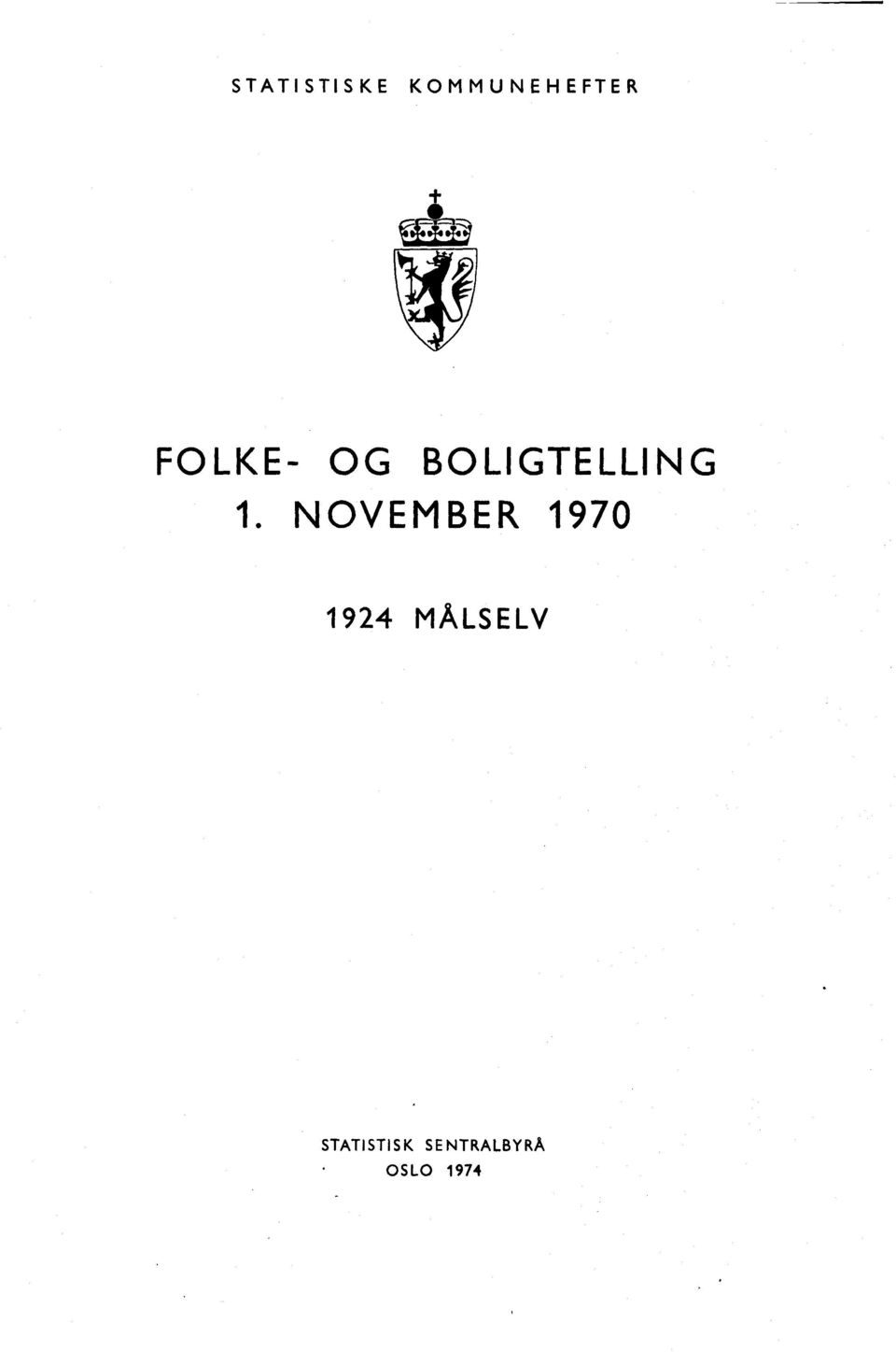 NOVEMBER 970 9 MÅLSELV