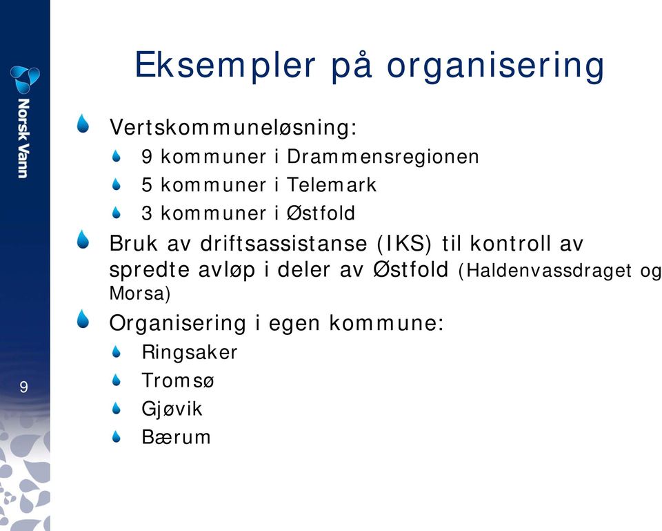 driftsassistanse (IKS) til kontroll av spredte avløp i deler av Østfold