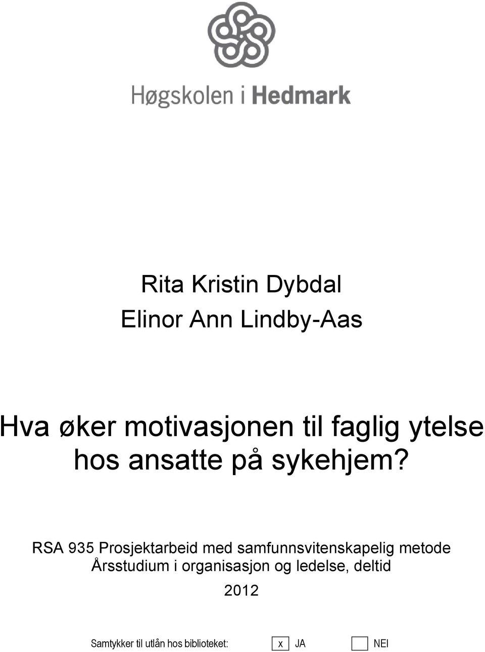 RSA 935 Prosjektarbeid med samfunnsvitenskapelig metode