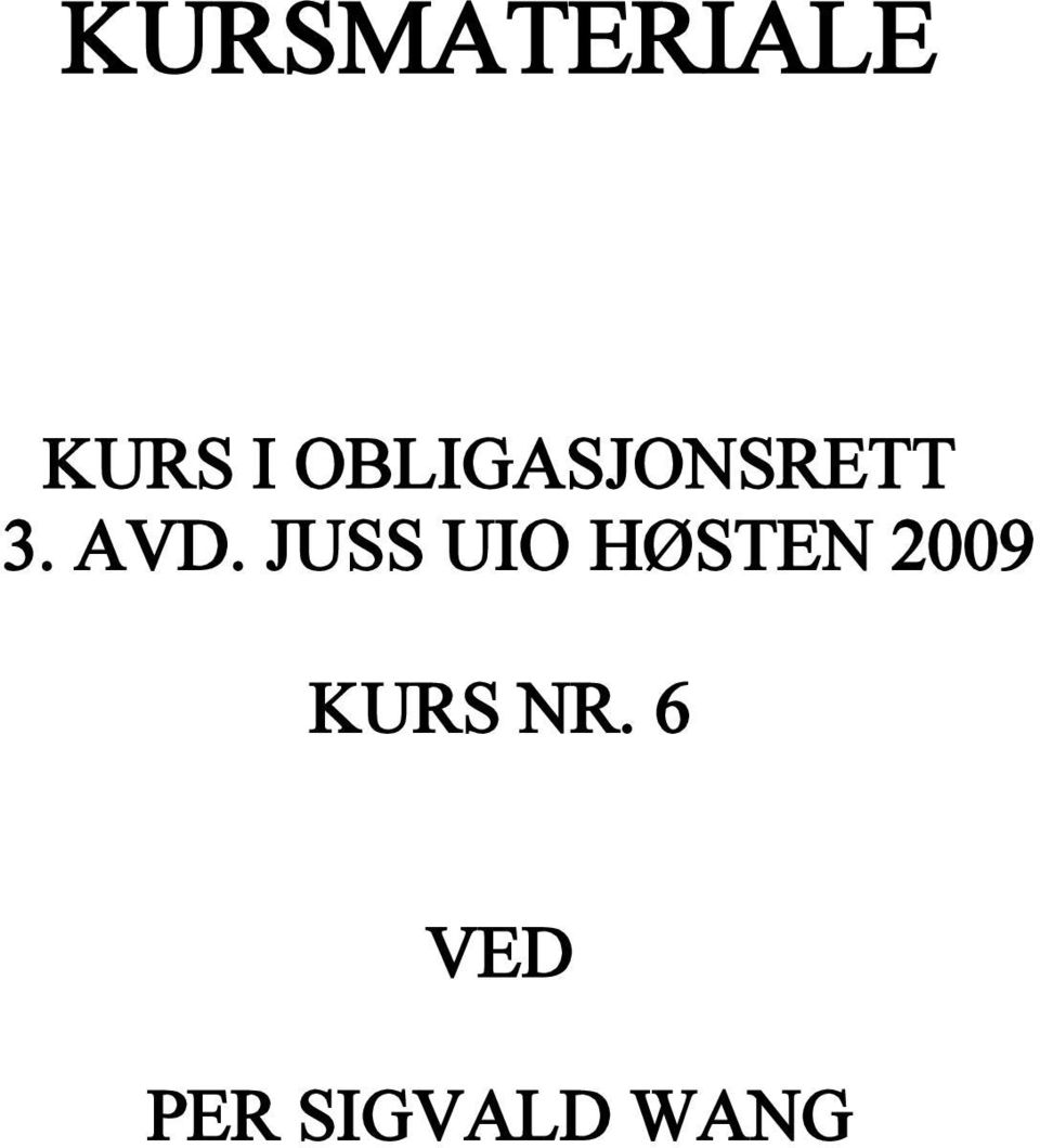 JUSS UIO HØSTEN 2009