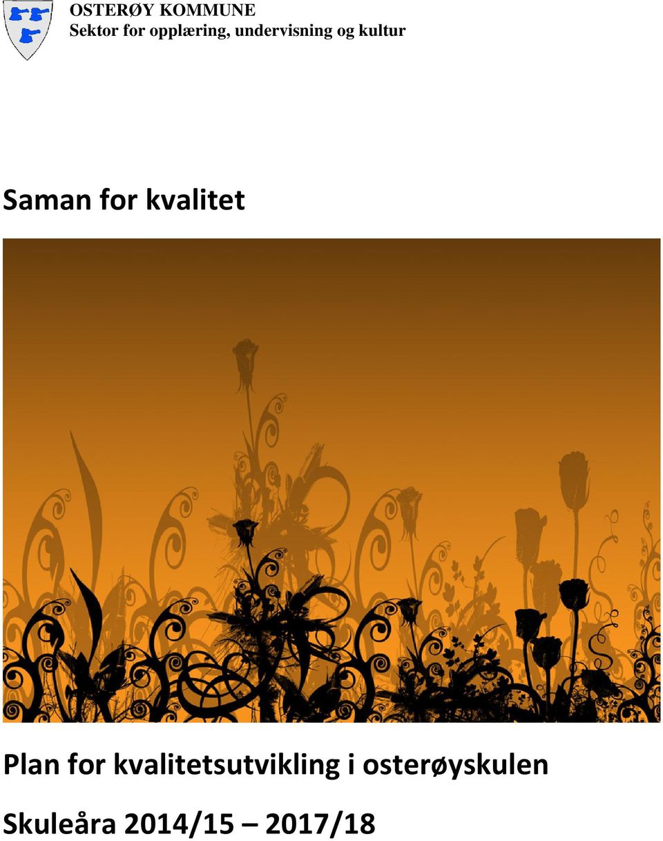 Saman for kvalitet Plan for