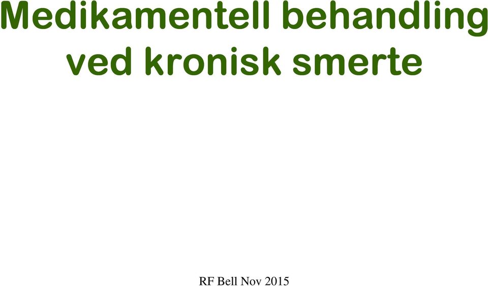 kronisk smerte