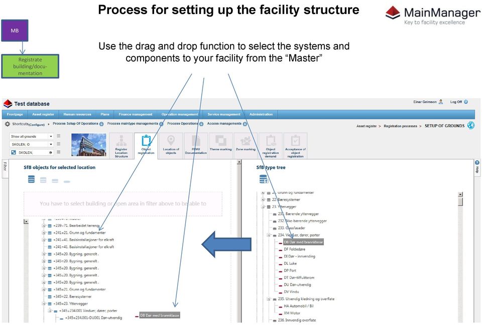 drag and drop function to select the systems