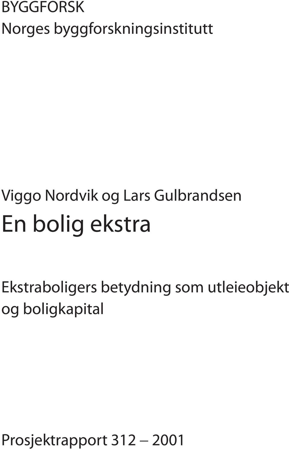 ekstra Ekstraboligers betydning som