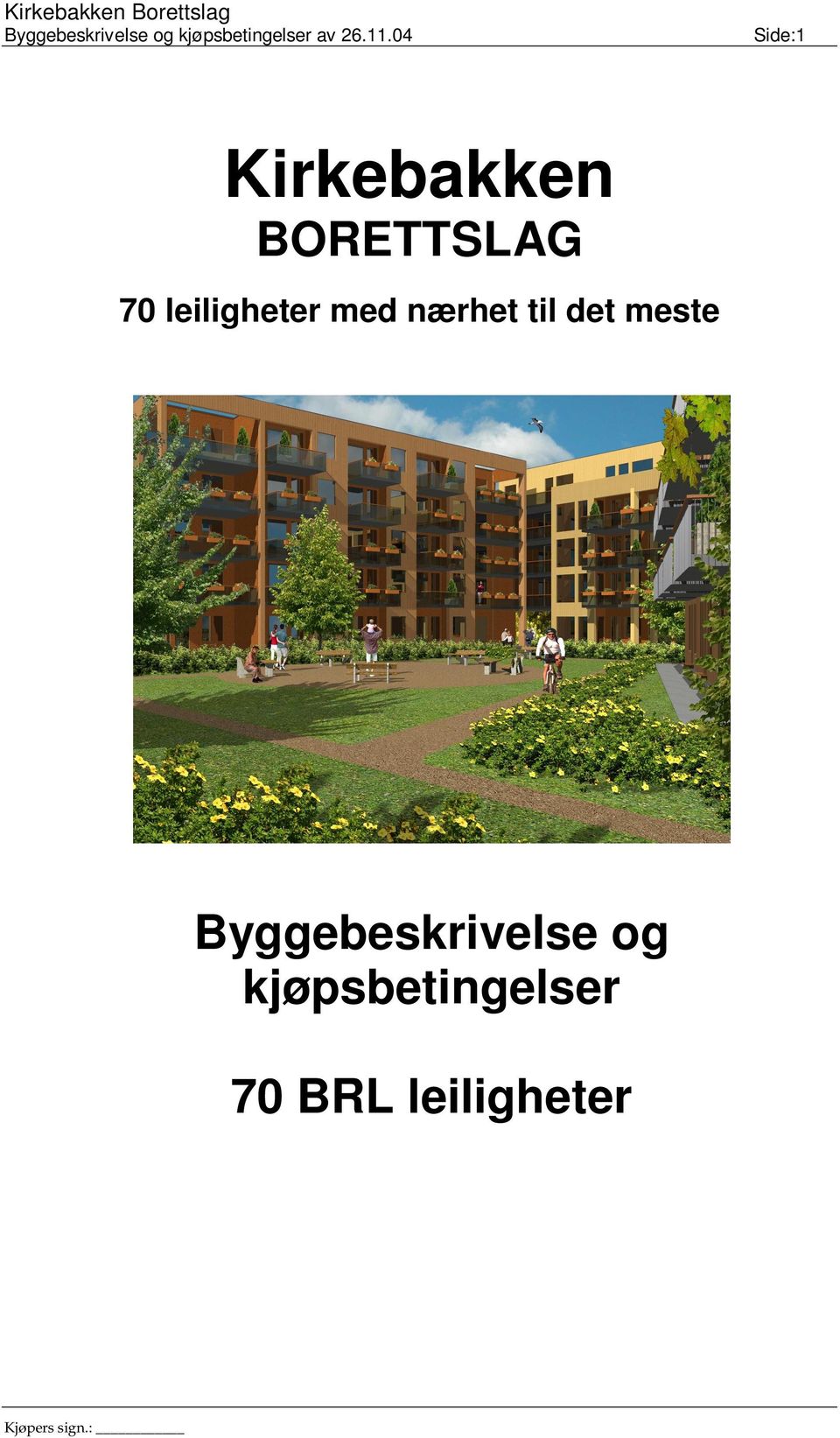 det meste Byggebeskrivelse og