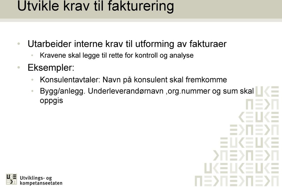 og analyse Eksempler: Konsulentavtaler: Navn på konsulent skal