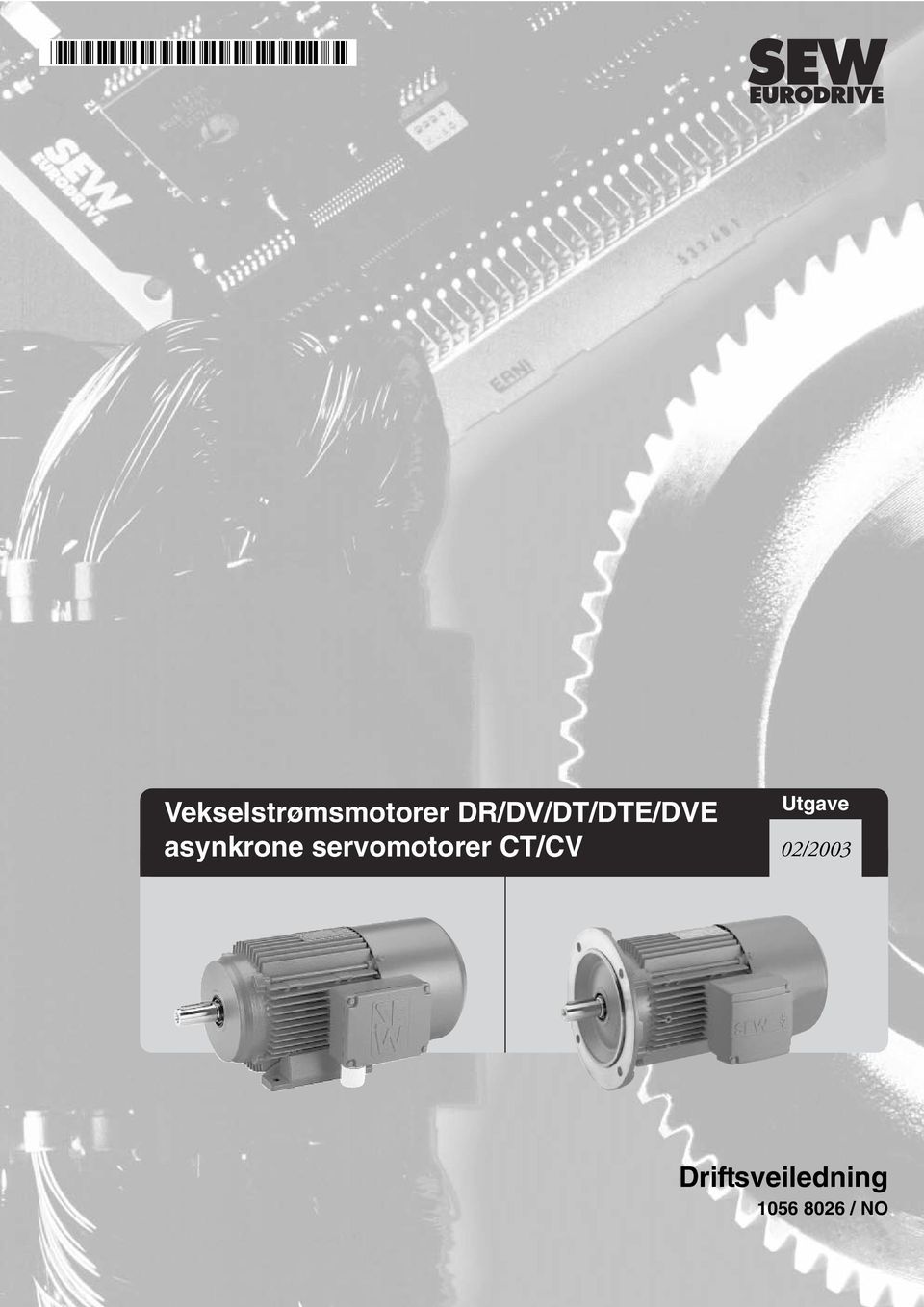 servomotorer CT/CV Utgave