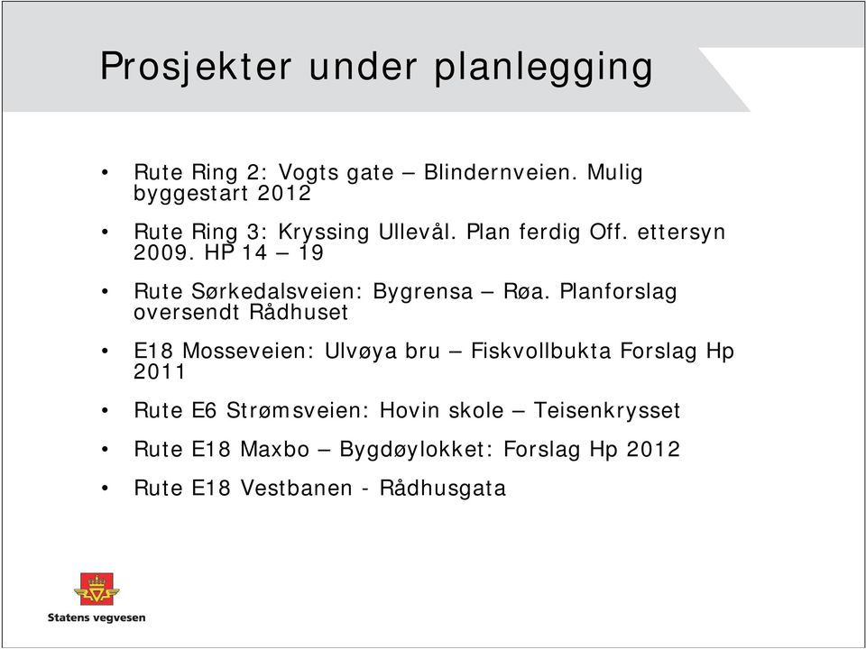 HP 14 19 Rute Sørkedalsveien: Bygrensa Røa.