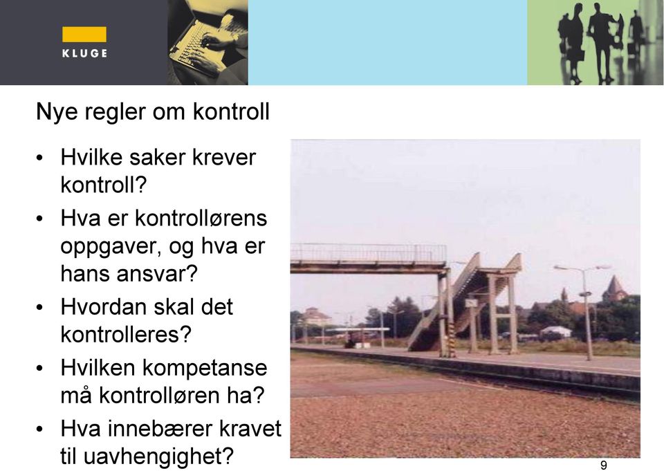 Hvordan skal det kontrolleres?