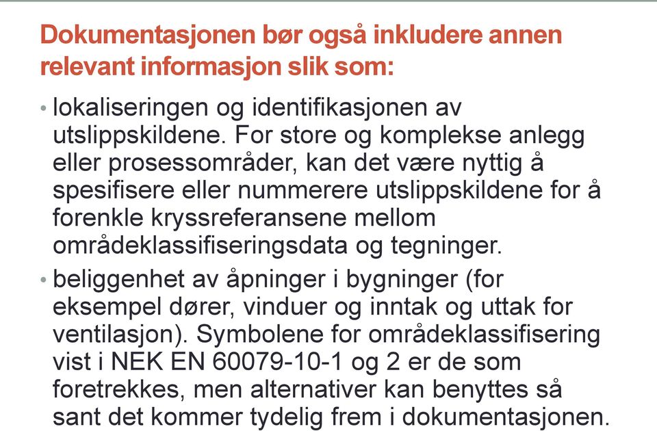 kryssreferansene mellom områdeklassifiseringsdata og tegninger.