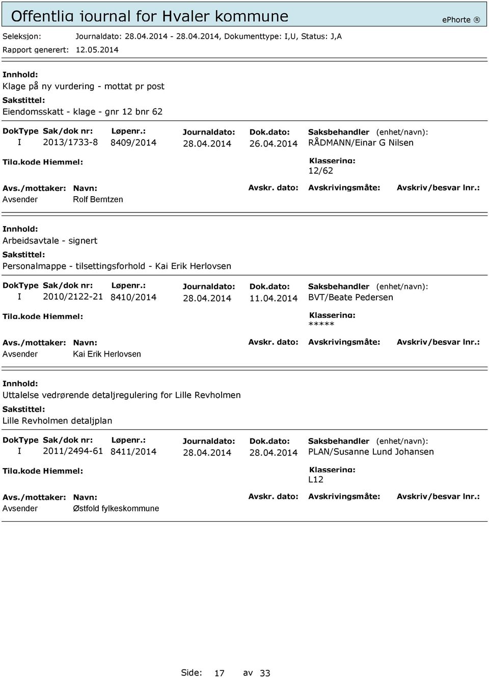 2014 12/62 Avsender Rolf Berntzen Arbeidsavtale - signert Personalmappe - tilsettingsforhold - Kai Erik Herlovsen 2010/2122-21