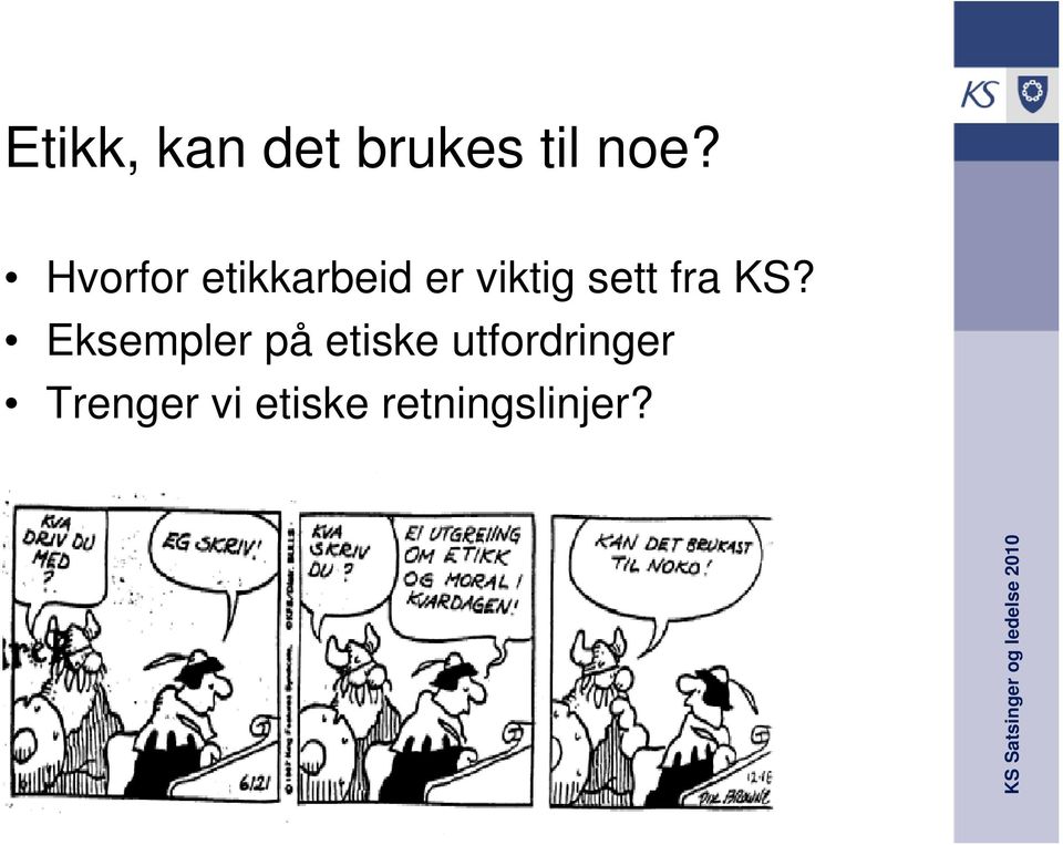 fra KS?