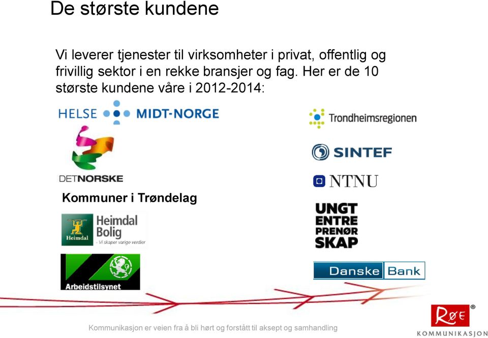 sektor i en rekke bransjer og fag.