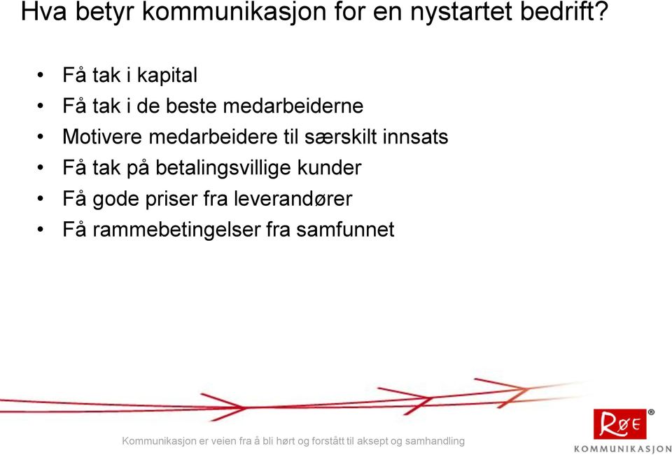 medarbeidere til særskilt innsats Få tak på betalingsvillige