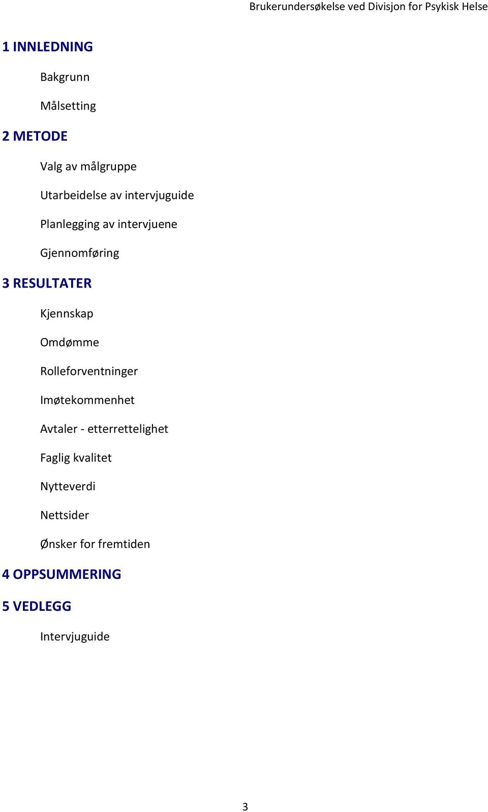 Omdømme Rolleforventninger Imøtekommenhet Avtaler - etterrettelighet Faglig