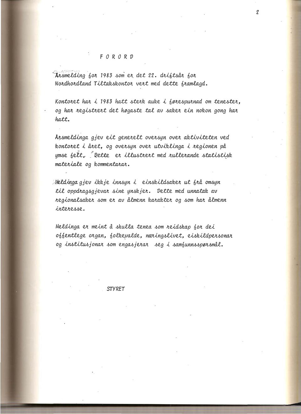 e.t, og ovvr.-6yn ovvr. utvikf.<.nga. i Jr.e.gione.n på Yrn6e. ne.it~. :=" lle:.tte. vr..<.uu-6:tjr.vr.tme.d Jr.uUvr.a.nde. -6.ta..tW-t0k ma.tvr.we. og komme.ntajr.a.jr..!1k1clin.ea.gje.v ikkje.