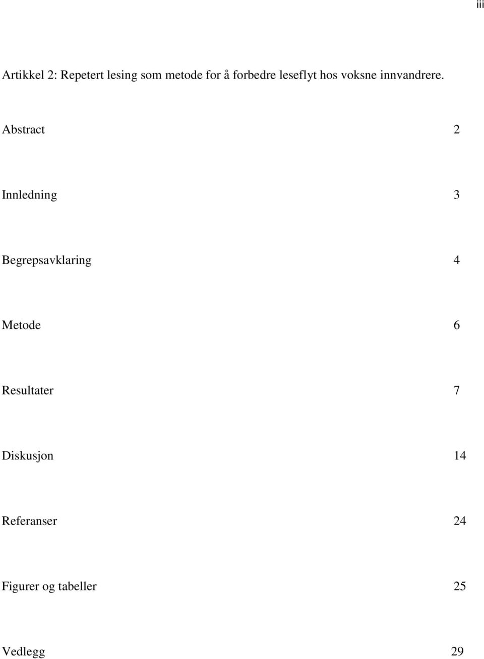 Abstract 2 Innledning 3 Begrepsavklaring 4 Metode 6