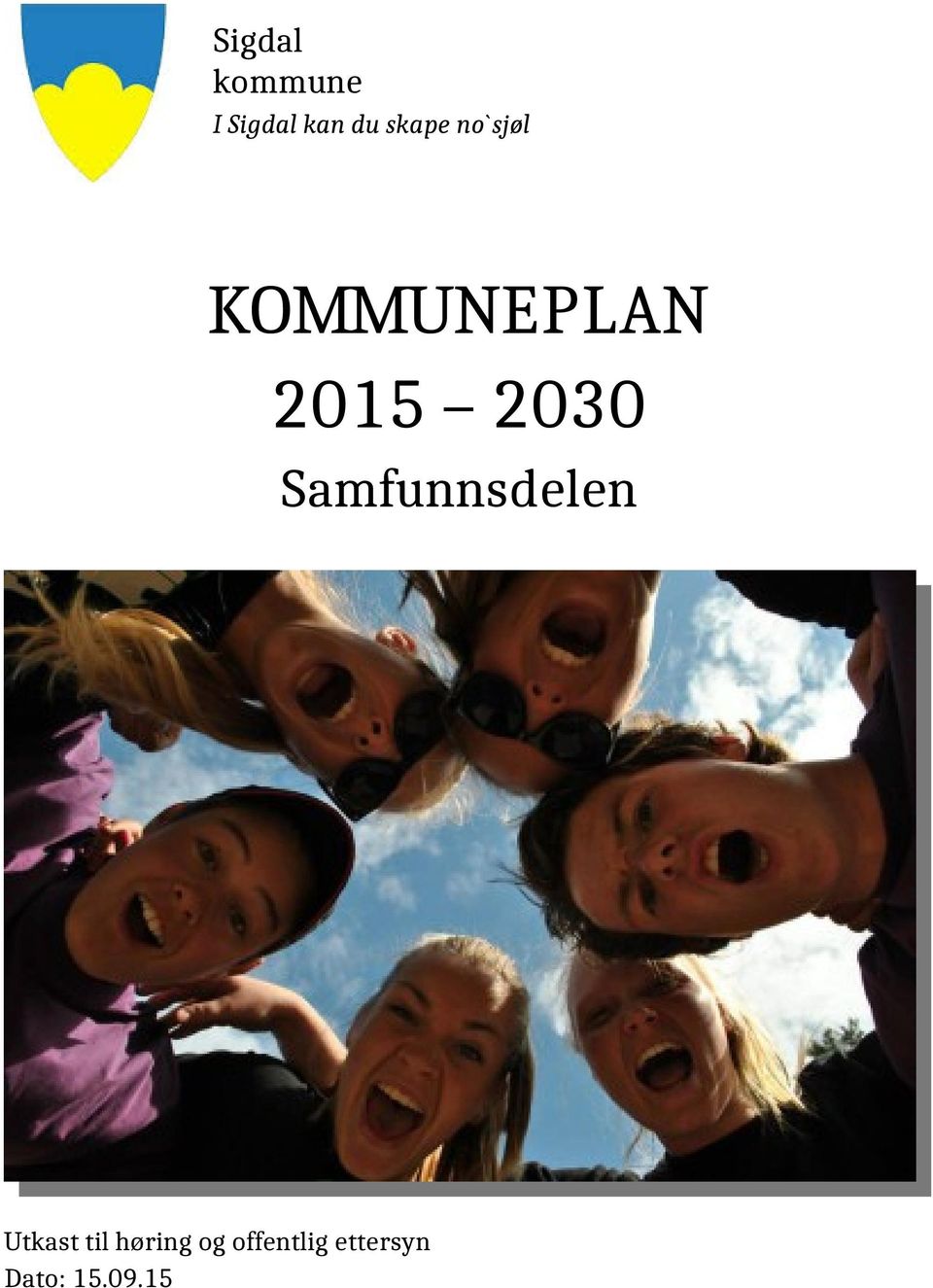 2030 Samfunnsdelen Utkast til