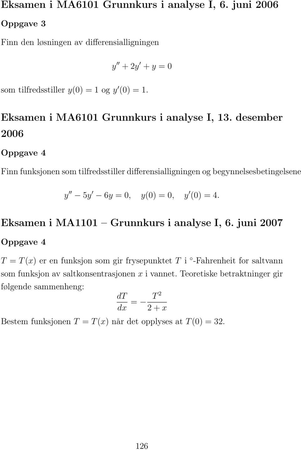 Eksamen i MA6101 Grunnkurs i analyse I, 13.