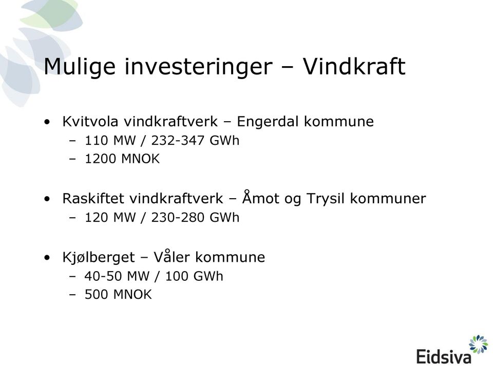 Raskiftet vindkraftverk Åmot og Trysil kommuner 120 MW