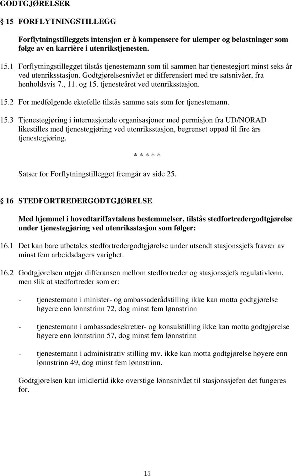 tjenesteåret ved utenriksstasjon. 15.