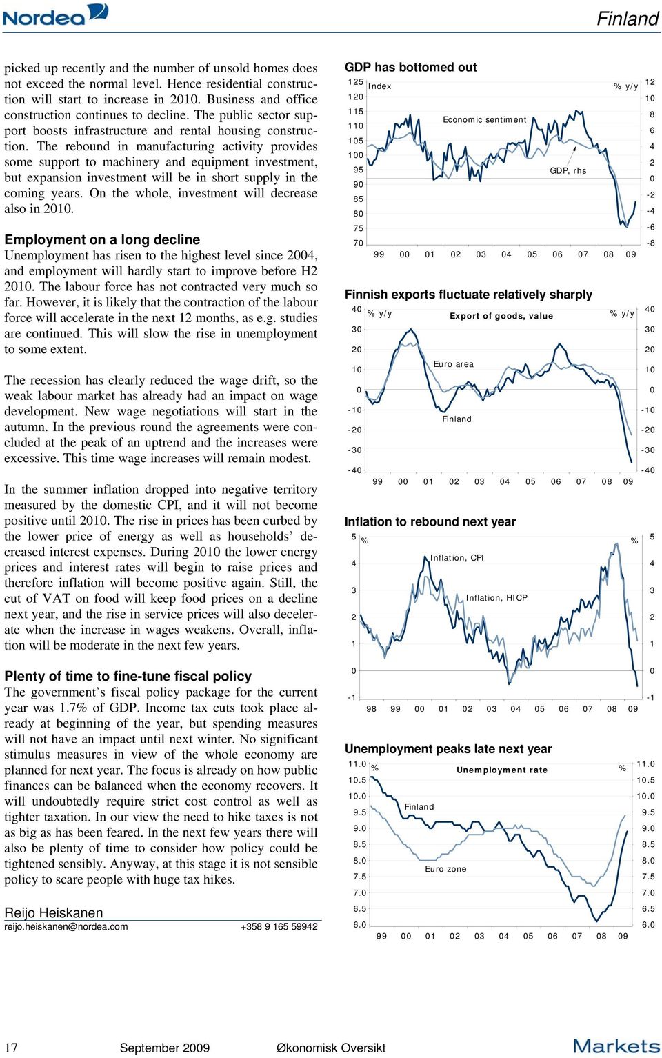 The rebound in manufacturing activity provides some support to machinery and equipment investment, but expansion investment will be in short supply in the coming years.