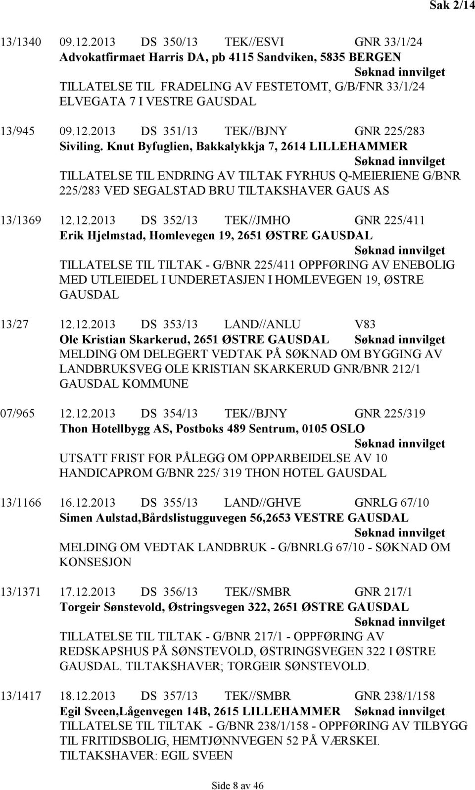 2013 DS 351/13 TEK//BJNY GNR 225/283 Siviling.