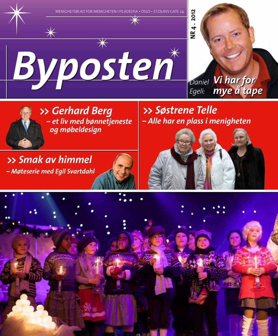 2012 Byposten >> Gerhard Berg et liv med bønnetjeneste og