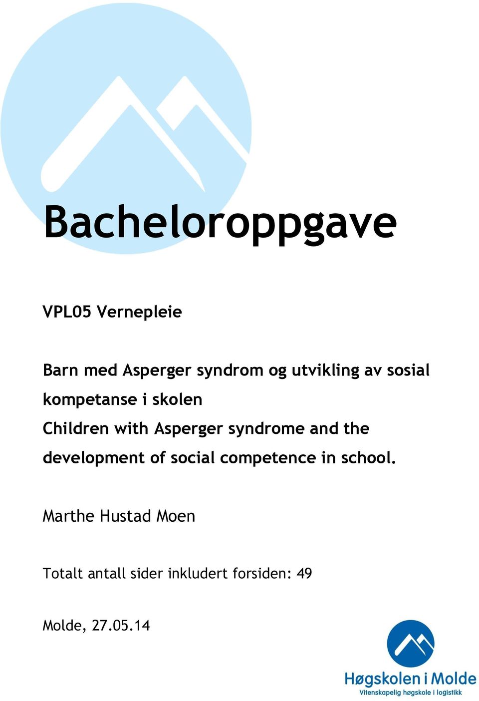 syndrome and the development of social competence in school.