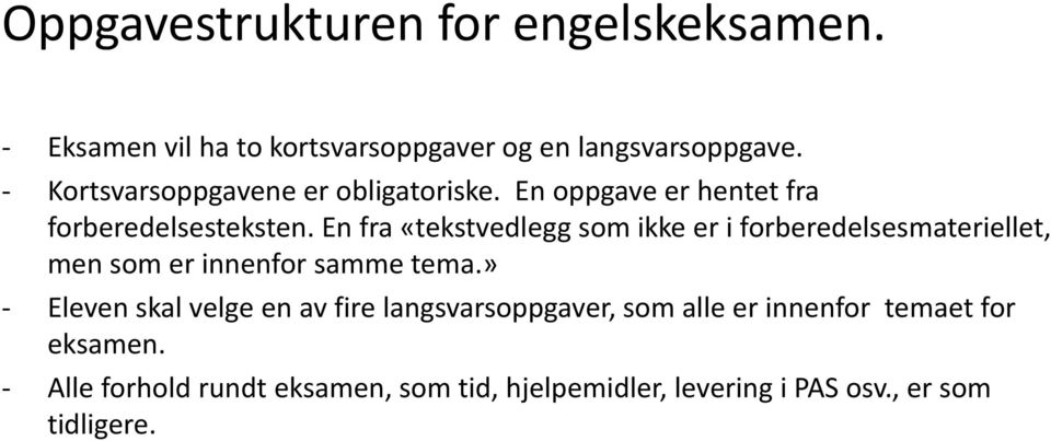 En fra «tekstvedlegg som ikke er i forberedelsesmateriellet, men som er innenfor samme tema.