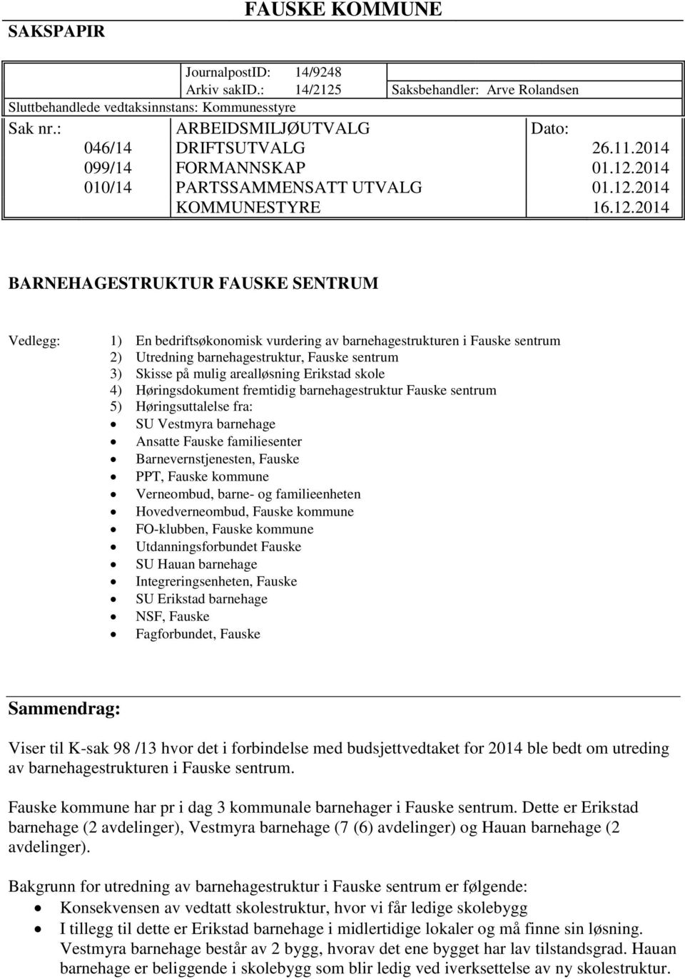 2014 010/14 PARTSSAMMENSATT UTVALG 01.12.