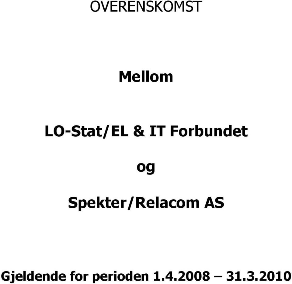 og Spekter/Relacom AS