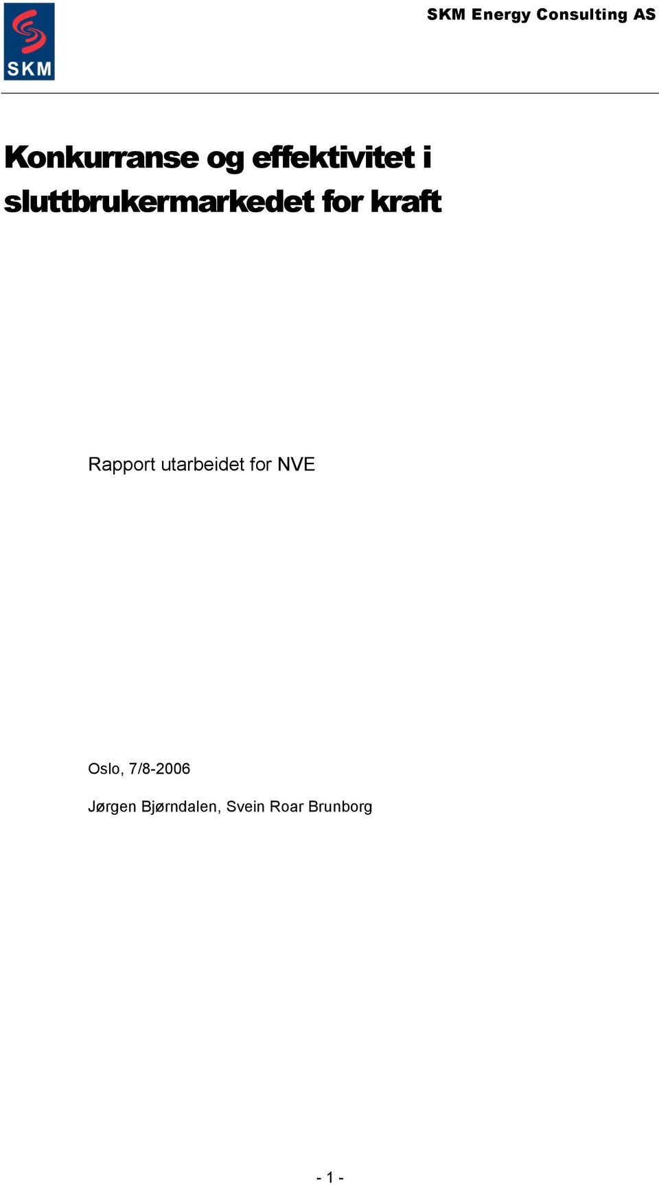 Rapport utarbeidet for NVE Oslo,