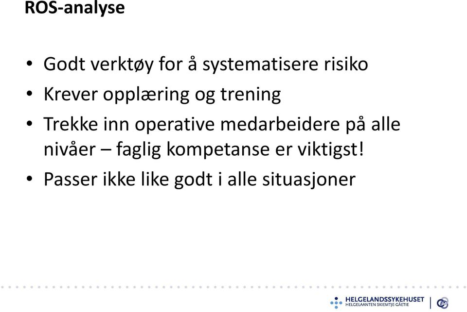 operative medarbeidere på alle nivåer faglig