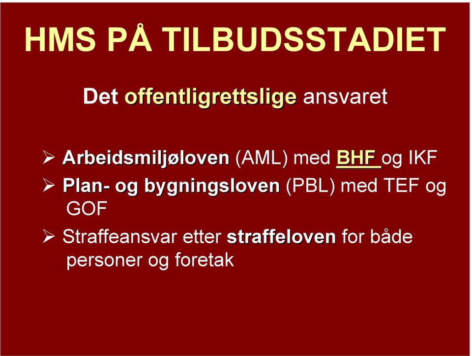 IKF Plan- og bygningsloven (PBL) med TEF og GOF